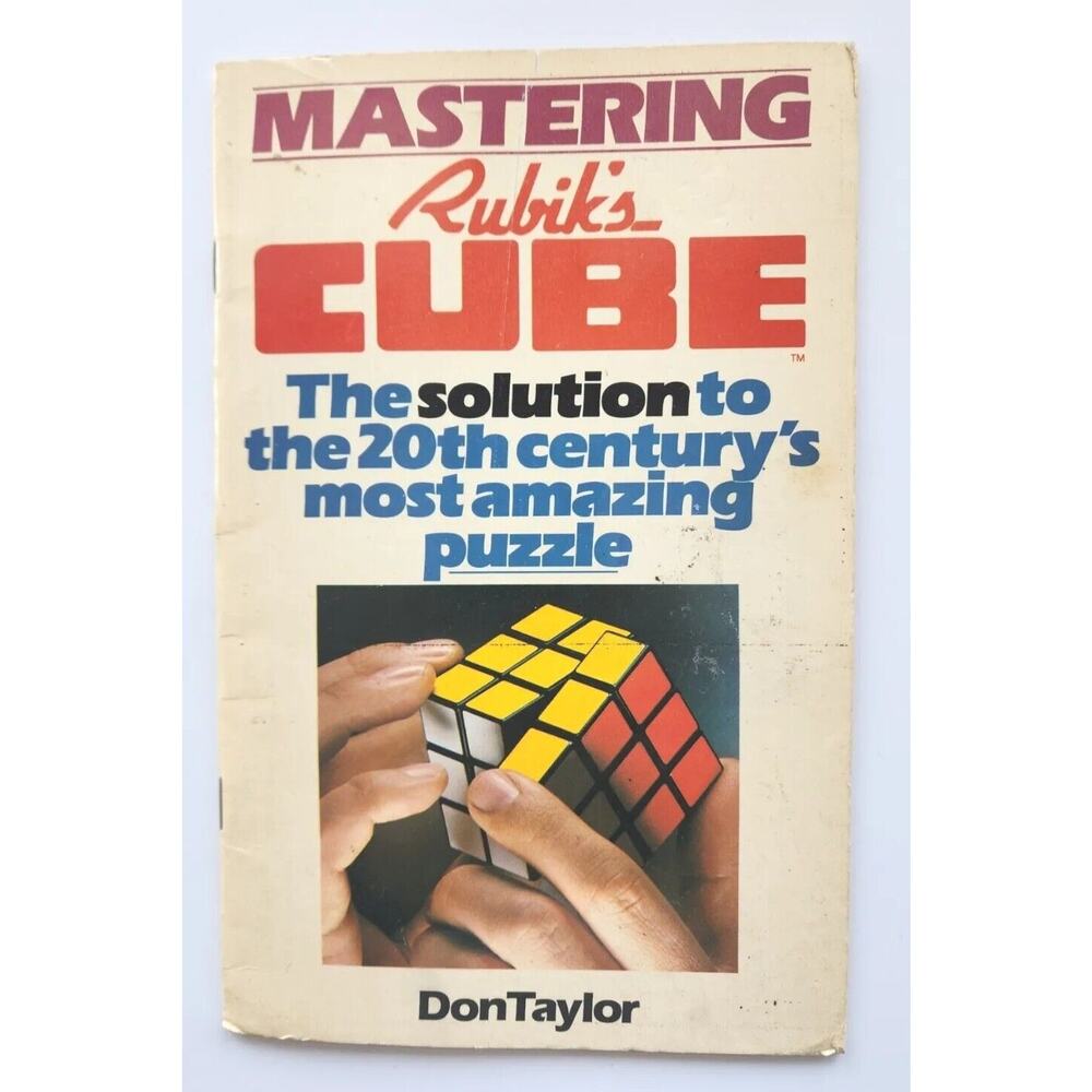 Vintage 1980 Mastering Rubik's Cube by Don Taylor Book M467